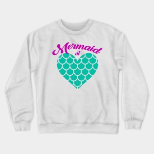 Mermaid at Heart Crewneck Sweatshirt